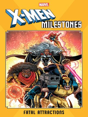 cover image of X-Men Milestones: Fatal Attractions